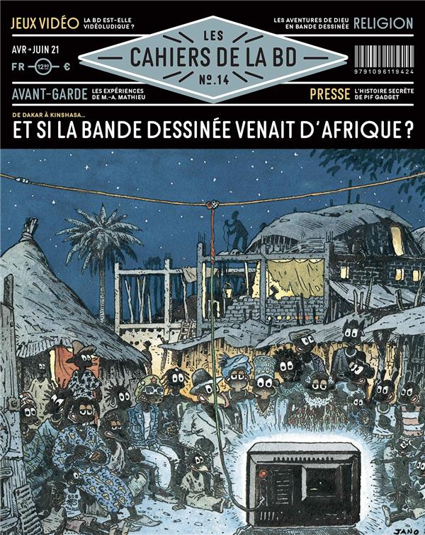 Les Cahiers de la BD N° 14 : Qui veut la peau du festival d'Angoulême