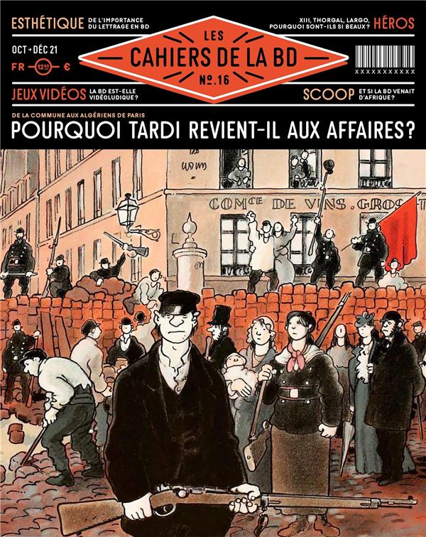 Les Cahiers de la BD N°17 : Mais où est passé la BD d'aventure ?