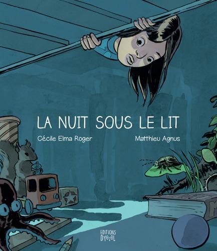 La nuit sous le lit