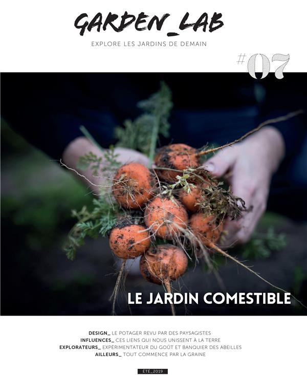 Garden Lab/7/ Le jardin comestible