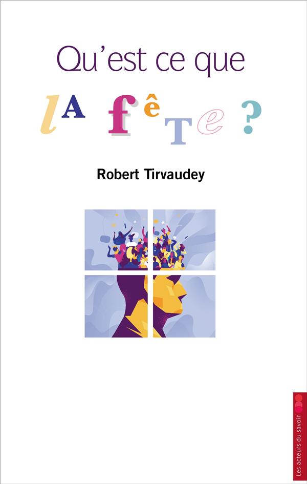 Qu'est-ce que la fête ?