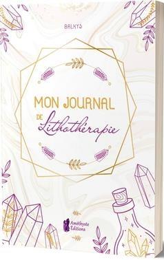 Mon journal de Lithothérapie