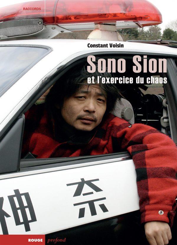 Sono Sion et l'exercice du chaos. De Toyohashi à Hollywood
