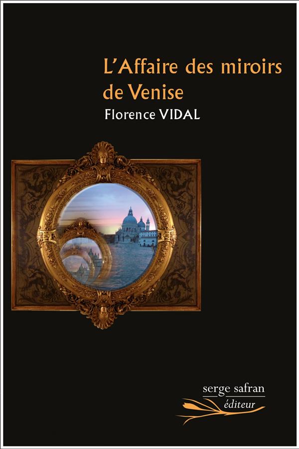 L'affaire des miroirs de Venise