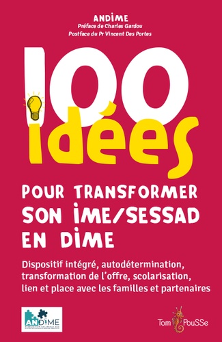 100 idées pour accompagner autrement les enfants avec un trouble du neurodéveloppement