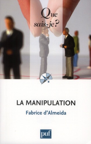 La manipulation. 3e édition