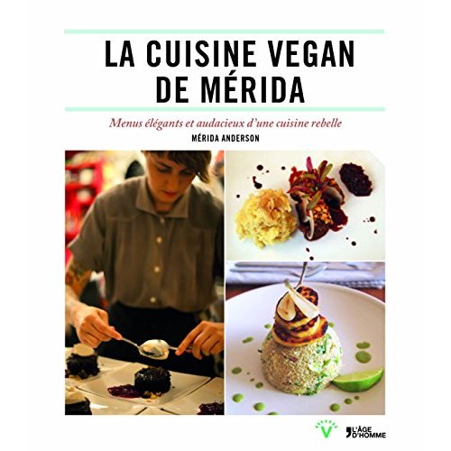 La cuisine vegan de Merida