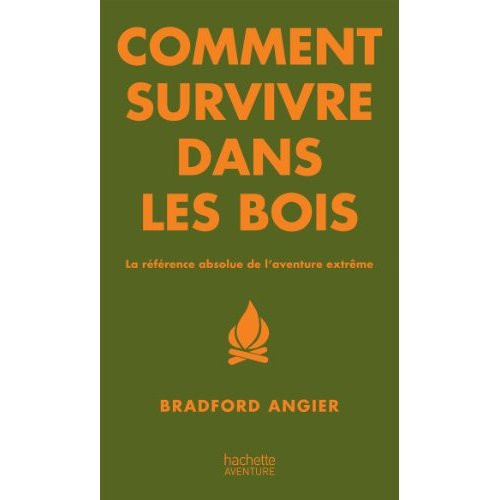 Comment survivre dans les bois