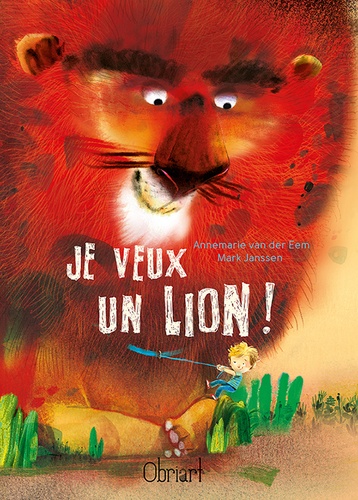 Je veux un lion !