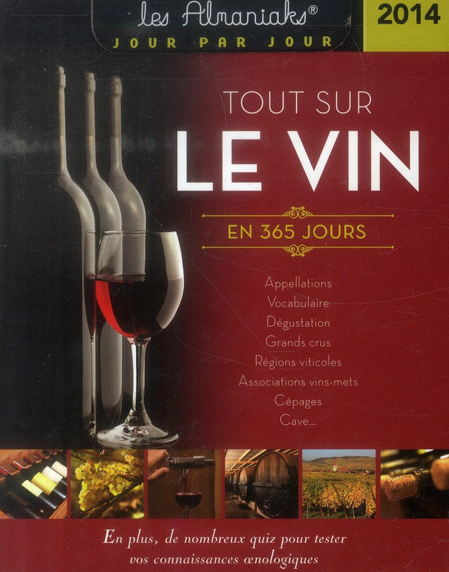 Almaniaks Tout sur le vin en 365 jours 2014