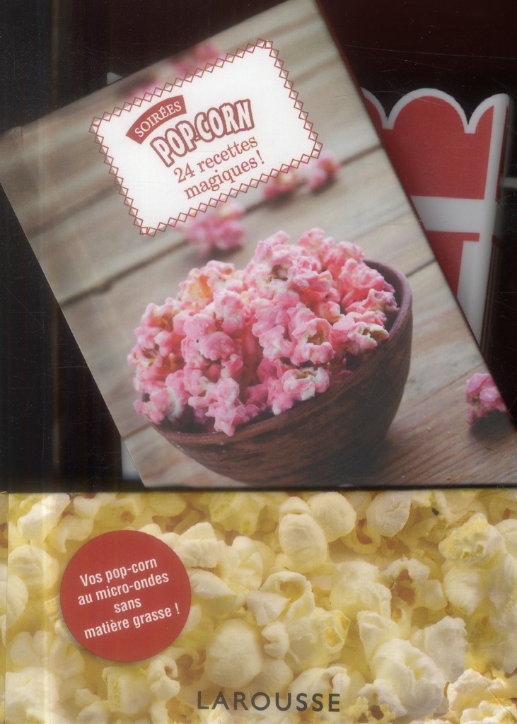 Soirées Pop-corn/24 recettes magiques