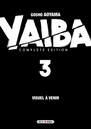 Yaiba Tome 3 : Complete Edition