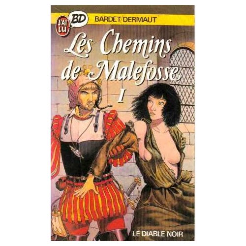 CHEMINS DE MALEFOSSE_T1 LE DIABLE NOIR (LES)