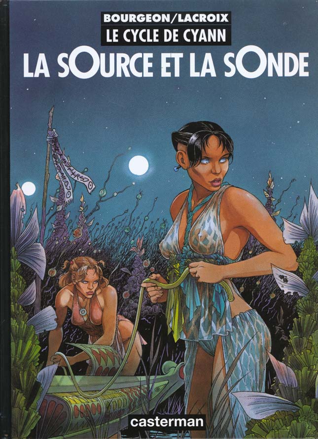 LE CYCLE DE CYANN T1- LA SOURCE ET LA SONDE