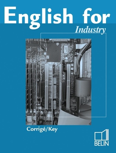 English for industry. Corrigé