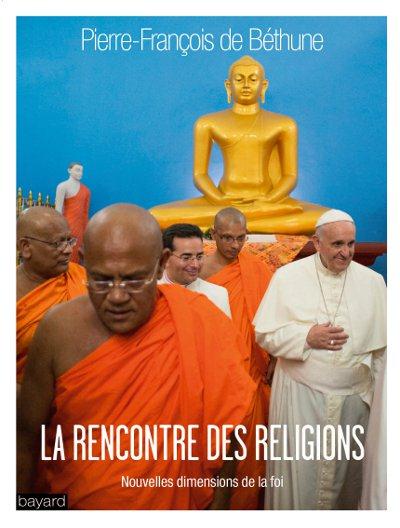 A la rencontre des religions / Nouvelles dimensions de la foi