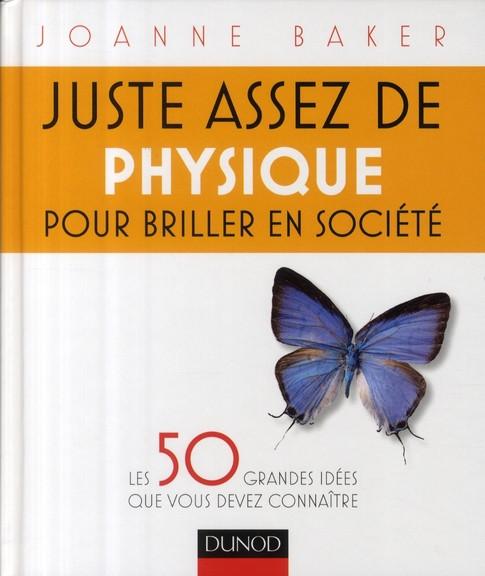 Juste assez de physique pour briller en société