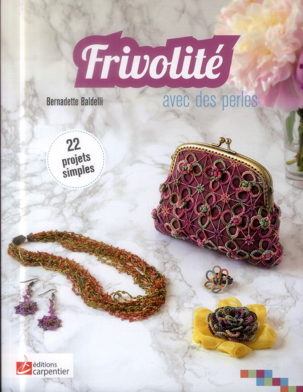 Frivolité avec des perles / 22 projets simples