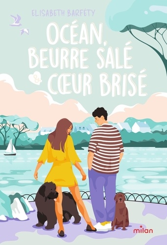 Océan, beurre salé & coeurs brisés