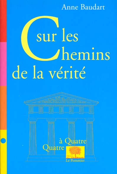 Sur les chemins de la vérité