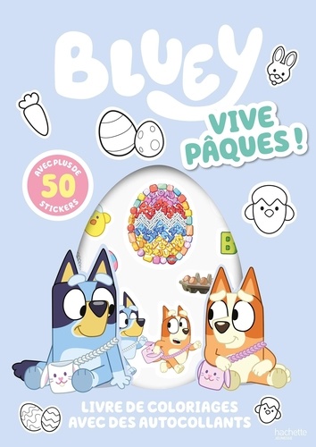 Bluey Vive Pâques ! Avec plus de 50 stickers