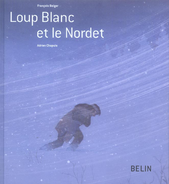 Loup Blanc et le Nordet