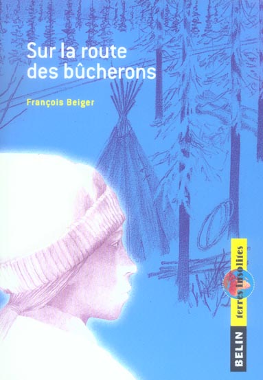 Sur la route des bucherons