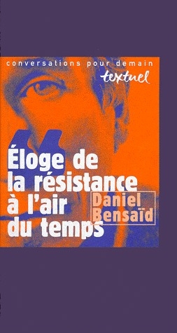 ELOGE DE LA RESISTANCE A L'AIR DU TEMPS