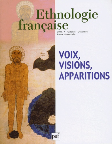 Ethnologie française N° 4 Octobre-Décembre 2003 : Voix, visions, apparitions