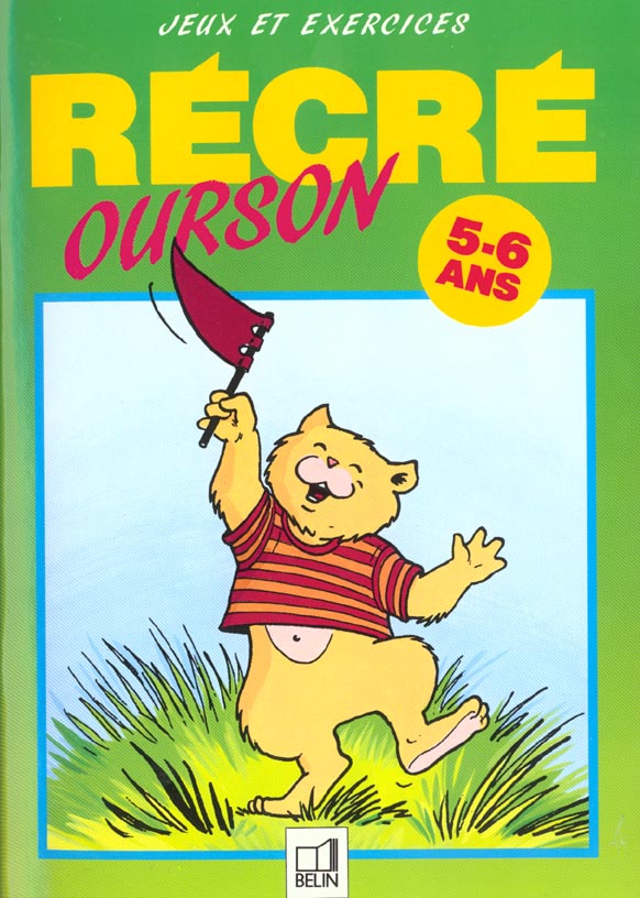 RECRE-OURSON. Jeux et exercices
