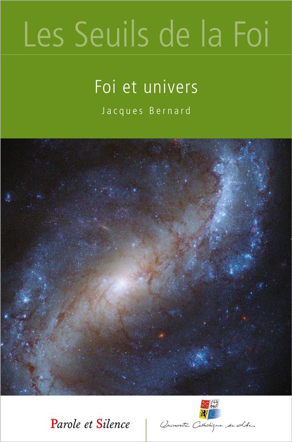 Les seuils de la foi. Foi et univers