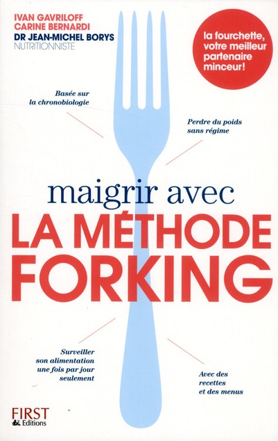 Maigrir avec le régime forking