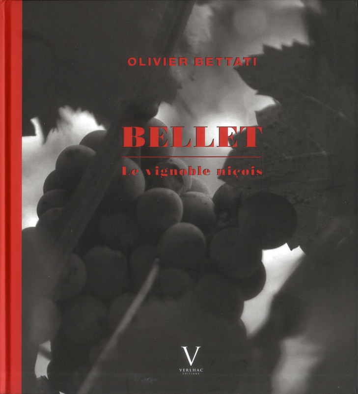 Bellet, un vignoble dans la ville. Balade dans le patrimoine oenologique et gastronomique Niçois