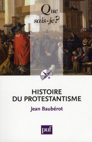 Histoire du protestantisme. 7e édition