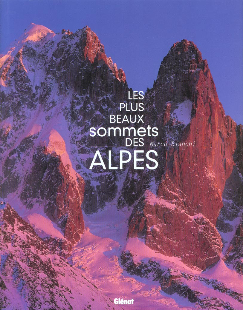 LES PLUS BEAUX SOMMETS DES ALPES