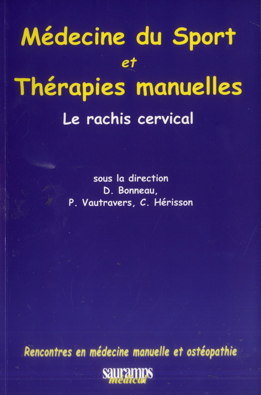 Médecine du sport et thérapies manuelles. Le rachis cervical