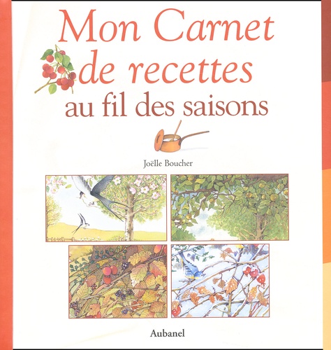 Mon carnet de recettes au fil des saisons