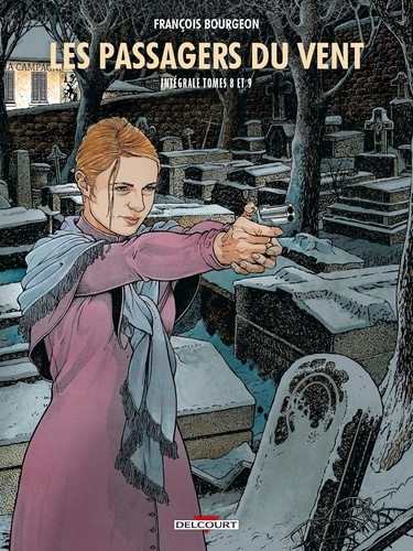 Les Passagers du Vent Intégrale Tomes 8 et 9