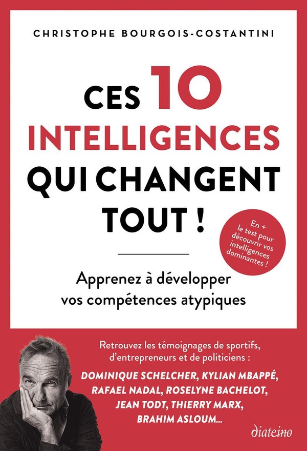 Ces 10 intelligences qui changent tout ! Apprenez à développer vos compétences atypiques