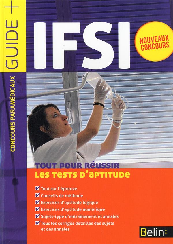 Tout pour réussir les tests d'aptitude IFSI