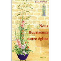 Nous fleurissons notre église