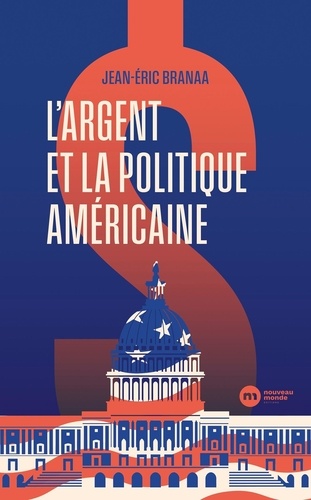 L'argent et la politique américaine