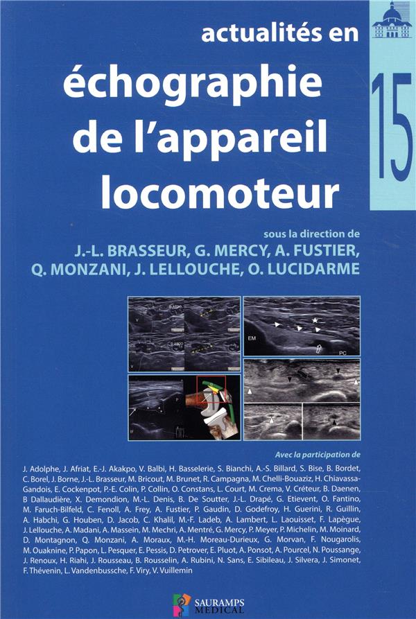 Actualités en échographie de l'appareil locomoteur. Tome 15