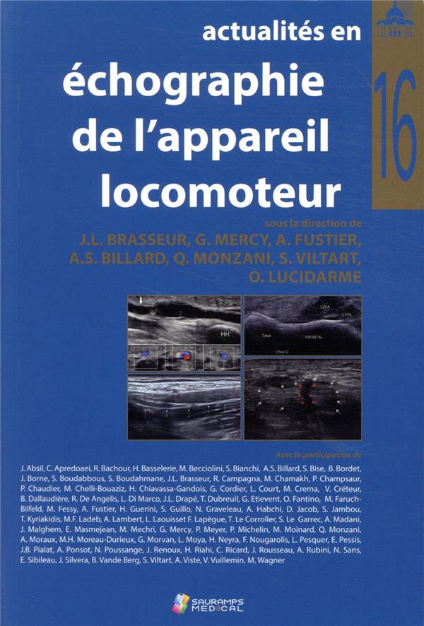 Actualités en échographie de l'appareil locomoteur. Tome 16
