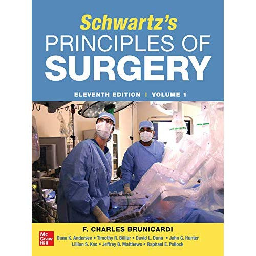 Schwartz's Principles of Surgery - Eleventh Edition