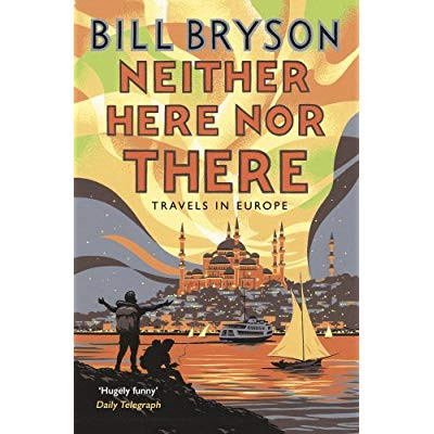 neither here nor there : travels in europe