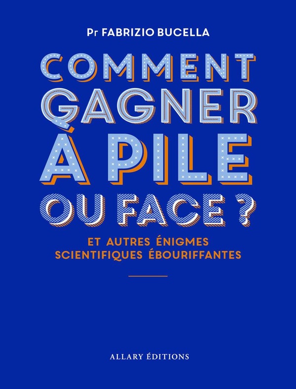 Comment gagner à pile ou face ?