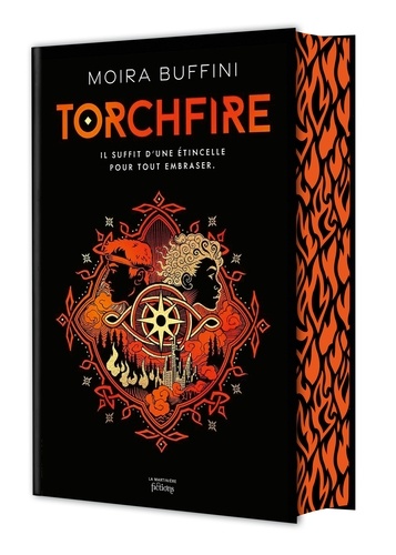 La Trilogie des Torches Tome 2 : Torchfire. Edition collector