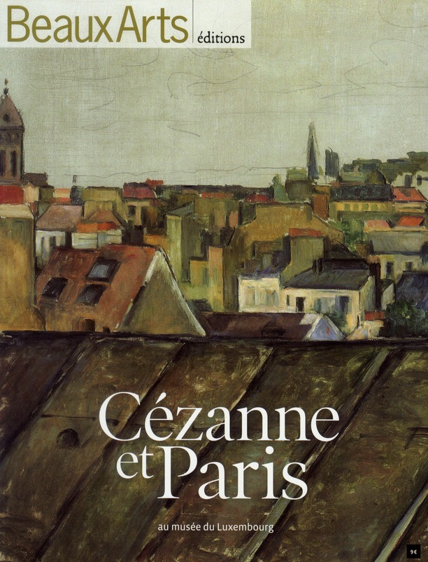 Cézanne et Paris au musée du Luxemburg