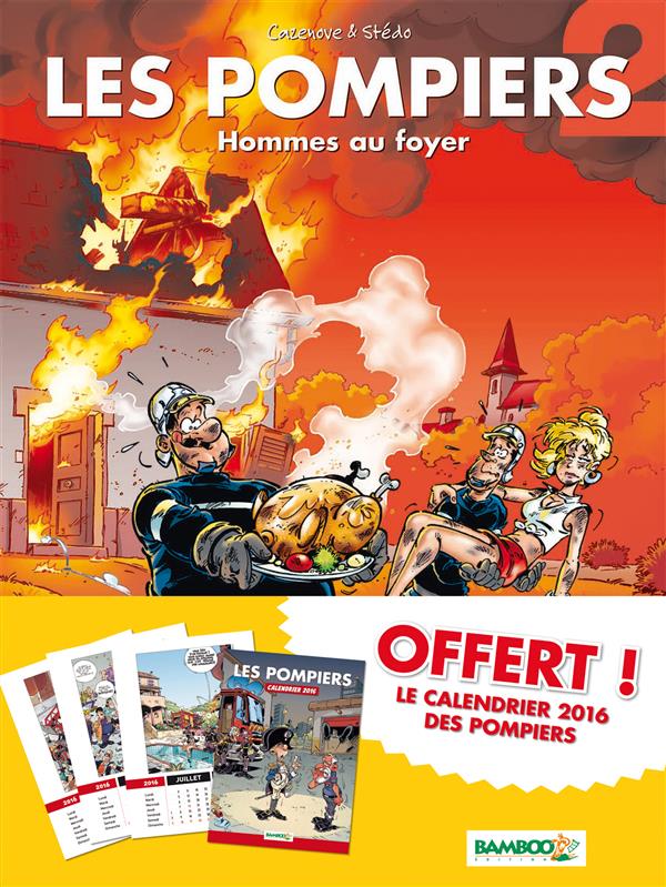 LES POMPIERS T2 PACK CALENDRIER 2016 OFFERT